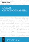 book: Chronographia – Byzantiner und Osmanen im Kampf um die Macht und das Überleben (1341–1462)