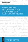 book: Griechische Inschriften als Zeugnisse der Kulturgeschichte