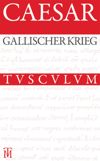 book: Der Gallische Krieg / Bellum Gallicum