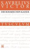 book: Die römischen Kaiser / Liber de Caesaribus