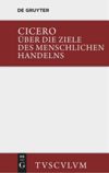 book: Über die Ziele des menschlichen Handelns / De finibus bonorum et malorum