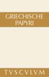 book: Griechische Papyri aus Ägypten als Zeugnisse des privaten und öffentlichen Lebens