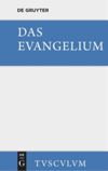 book: Das Evangelium. Eine Auswahl aus dem Neuen Testament