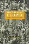 book: The Politics of Utopia