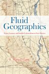 book: Fluid Geographies